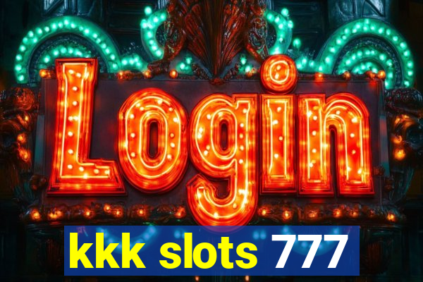 kkk slots 777